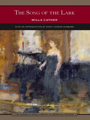 cover image of The Song of the Lark (Barnes & Noble Library of Essential Reading)